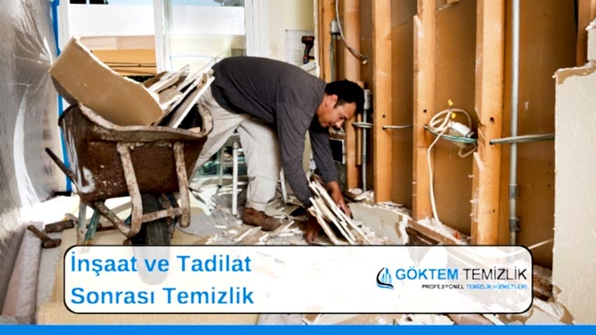 İnşaat ve Tadilat Sonrası Temizlik